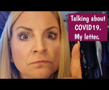 Talking about Covid19, my letter.