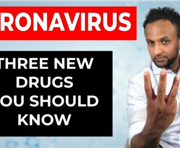 New Coronavirus Drugs: Remdesivir , Tocilizumab and Leronlimab | COVID-19 Treatment