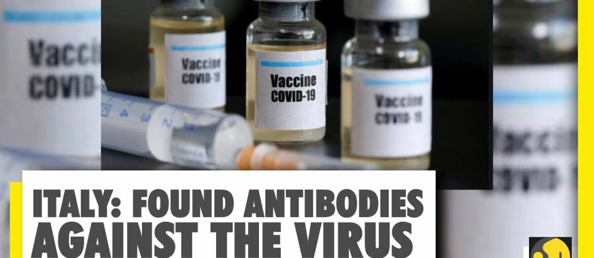 Italy claims first COVID-19 vaccine | Vaccine works on Humans | Covid 19 Vaccine | World News | Wion