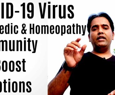 Covid-19 | Ayurvedic & Homeopathy Immunity Boost Options | Coronavirus Tips