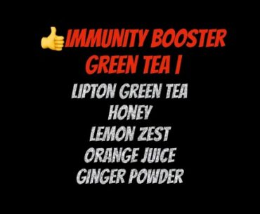 Coronavirus: Immunity Booster  Lipton Green Tea