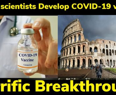 Coronavirus vaccine : Italy scientists claim to have developed world’s first COVID-19 vaccine