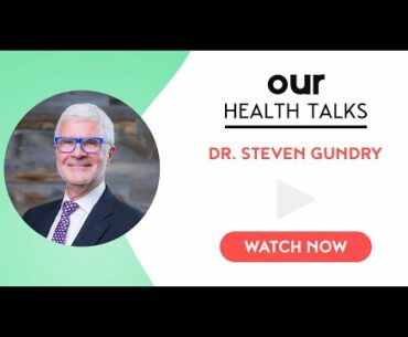 OurHealthTalks.com | Dr. Steven Gundry |  Wellness During COVID-19 Q&A