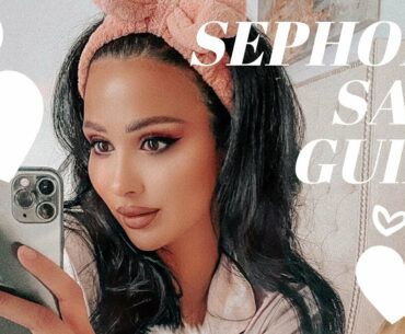 SEPHORA SALE GUIDE