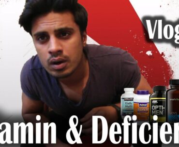 Its Time To Take Multivitamin | Multivitamin Deficiencies & symptoms | Vlog #7 | Zohaib Ali