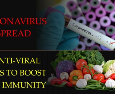 Coronavirus Spread | 10 Anti-Viral Foods To Boost Your Immunity | Food Rove
