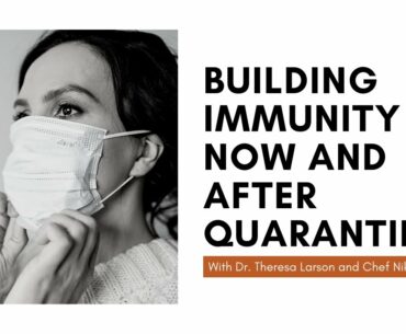 Boosting Immunity Now and After COVID-19 Stay-at-Home Restrictions