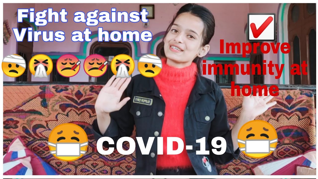 😷COVID-19 😷Improve Immunity At Home🏡☑️