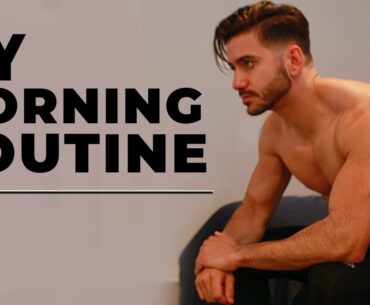 MY MORNING ROUTINE | Healthy Men's Morning Routine 2018 | ALEX COSTA