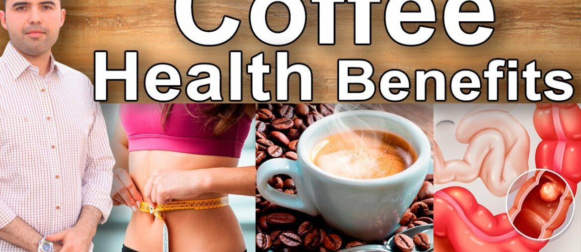 8 Incredible Coffee Health Benefits and Properties - Health Effects You Don´t Know About Coffee