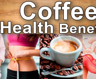 8 Incredible Coffee Health Benefits and Properties - Health Effects You Don´t Know About Coffee