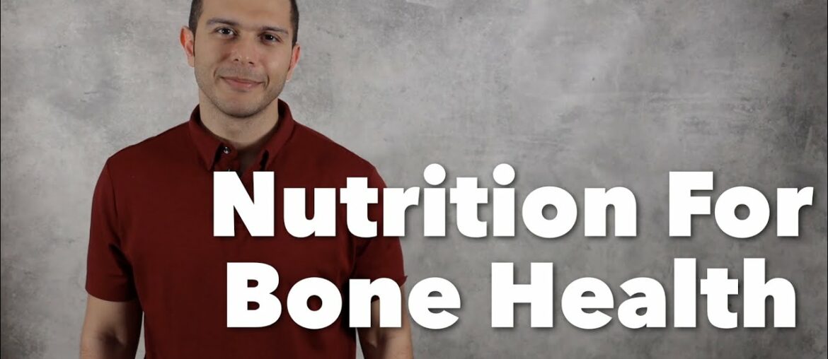 Nutrition For Bone Health