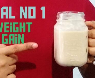weight gain | Meal no 1 | Before Breakfast