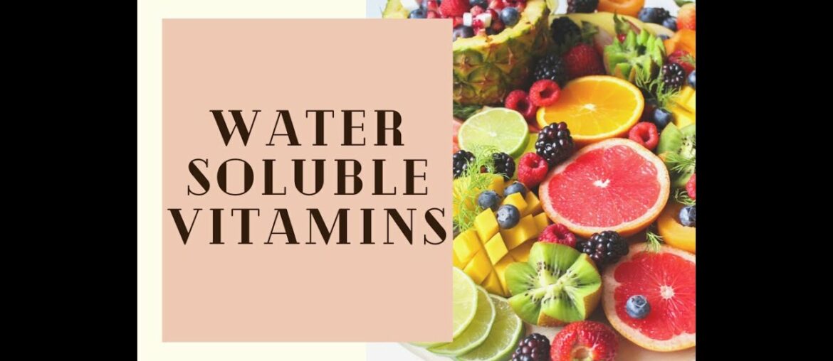 Water soluble Vitamins/ types of vitamins/learning about vitamins/easy to learn..