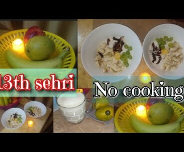 Sehri without cooking | Healthy food full of vitamins . #Sehri_routine