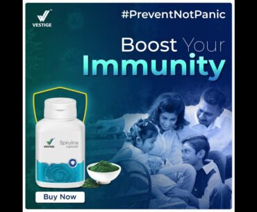 Boost Your Immunity, How to Boost Your Immunity With Vestige Supplements, Strong Your Immune System