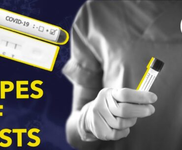COVID-19: What are the different types of tests?