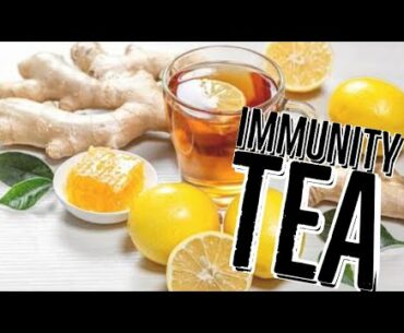IMMUNE SYSTEM BOOSTING TEA  |  How to boost immunity NATURALLY | 4k
