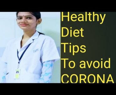 Top 8 Healthy Diet Tips To Avoid Corona Virus(Covid-19) in Telugu