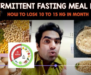 INTERMITTENT FASTING MEAL PLAN| INTERMITTENT FASTING DIET PLAN FOR FAT LOSS |HINDI