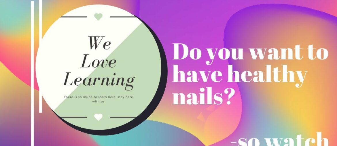 Secrets of Healthy Nails