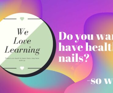 Secrets of Healthy Nails