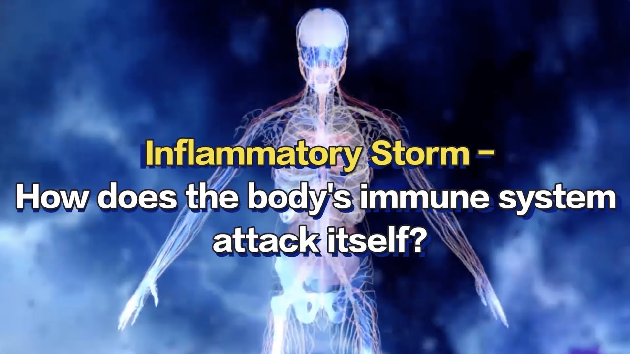 How did the immune system work in the fight against COVID-19? 炎症風暴，人體免疫系統是怎麼反噬自身的