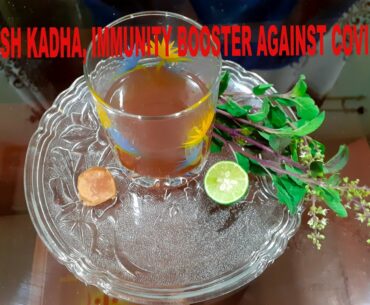 AYUSH KADHA, IMMUNITY BOOSTER AGAINST COVID-19