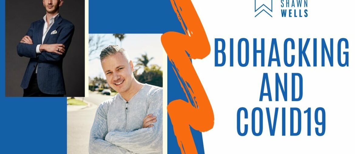 Biohacking and COVID19 - Tim Gray and Shawn Wells on Instagram Live