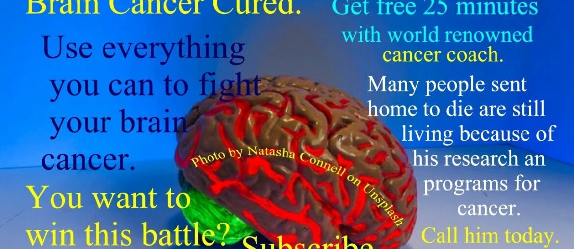 Brain cancer,  7 strategies for brain cancer treatment.