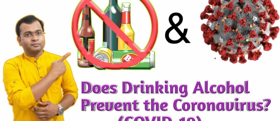 #Alcohol #coronavirus #COVID_19.   Does Drinking Alcohol Prevent Coronavirus?
