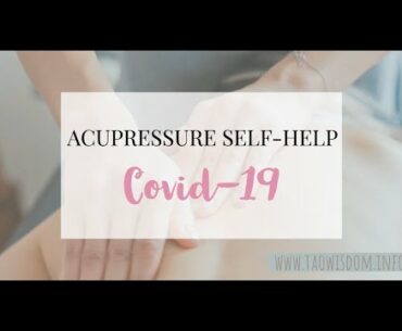 Acupressure for common colds, the flu and the novel coronavirus