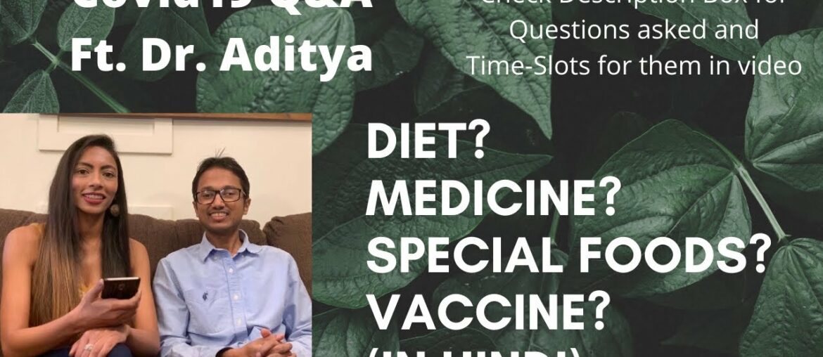 Covid19 Q&A Ft. Dr. Aditya | Hindi | Immunity, Medicine, Vaccine, Diet, Pets-care, Family care |