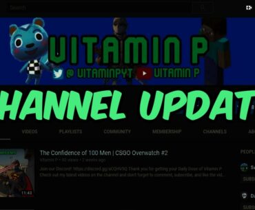 Vitamin P May 2020 Channel Update