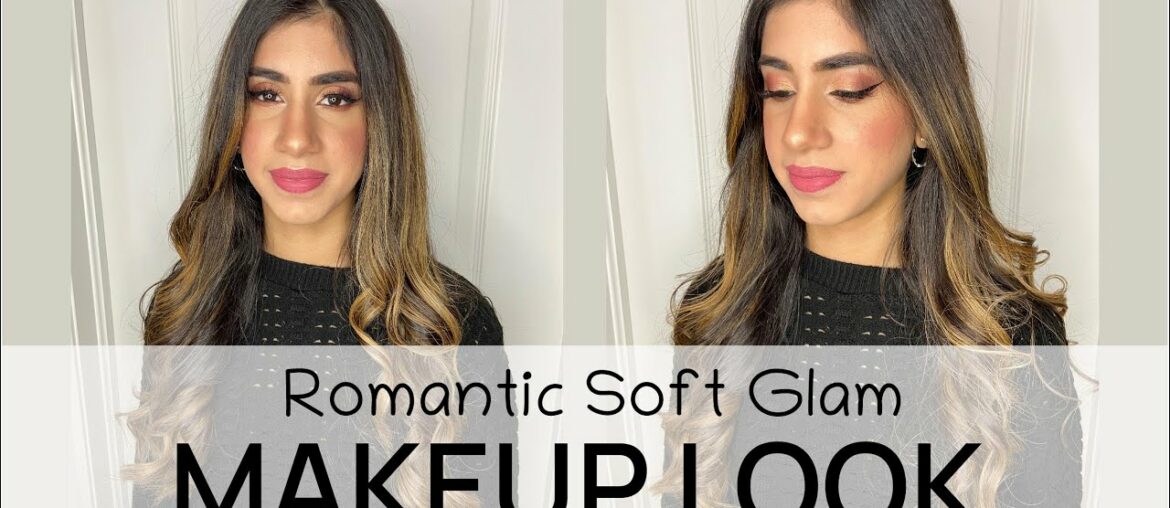 Romantic Soft Glam Makeup Look