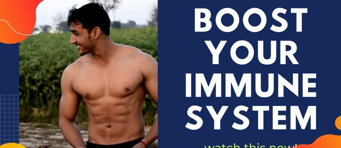 COVID- 19: Best Strategies To Boost Immune System