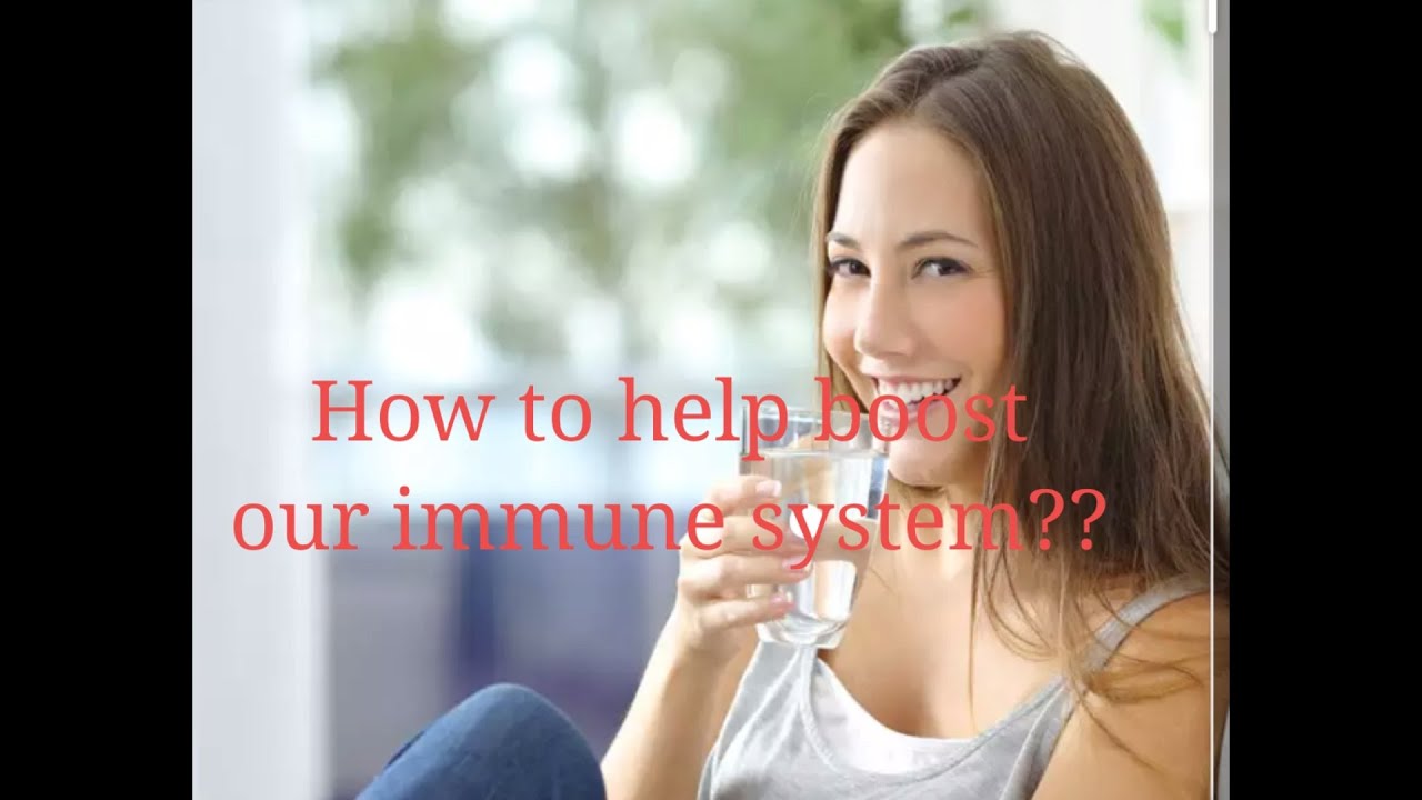 How to Boost our Immune System to fight against COVID19