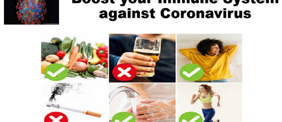 Boost your Immune System against Coronavirus: How to minimize the risk of infection