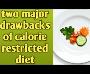 Calorie restricted diet.. what happened when you are doing this?