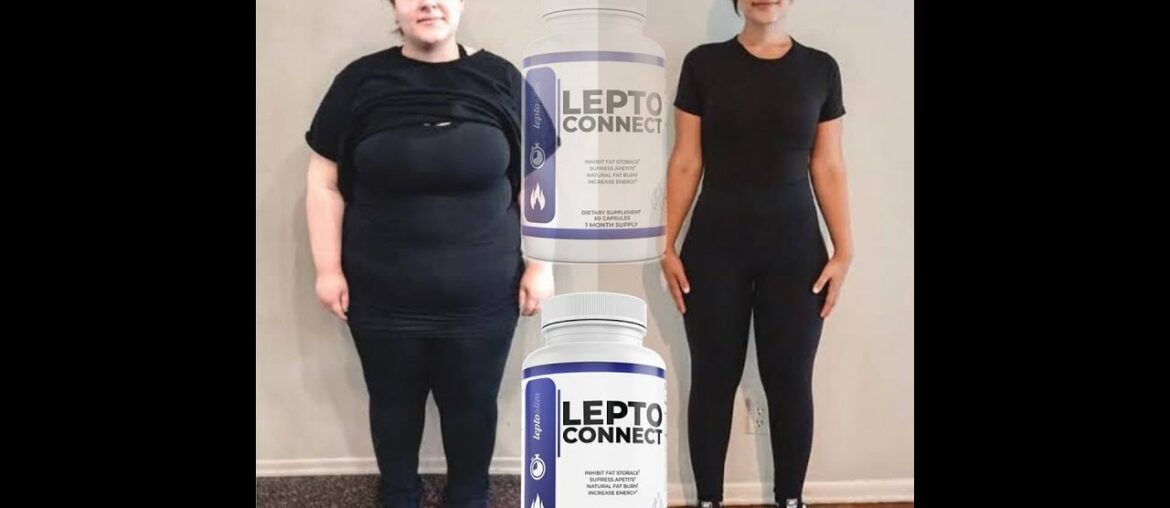 LeptoConnect Capsule Review: A fat burning supplement with 10+ plant extracts and vitamins
