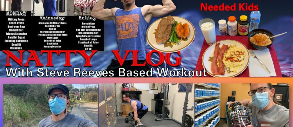 Natty Vlog With Steve Reeves Based Workout