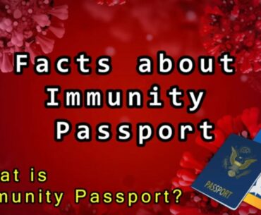 Facts about Immunity Passport 2020