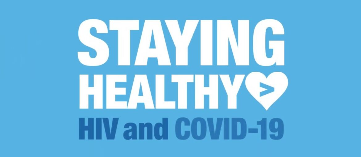 Staying Healthy: COVID-19 & HIV (1:00)