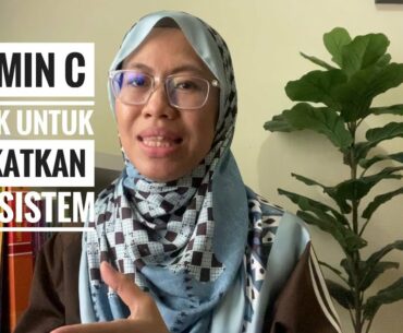 Covid-19 - Tingkatkan imun sistem dengan Vitamin C terbaik