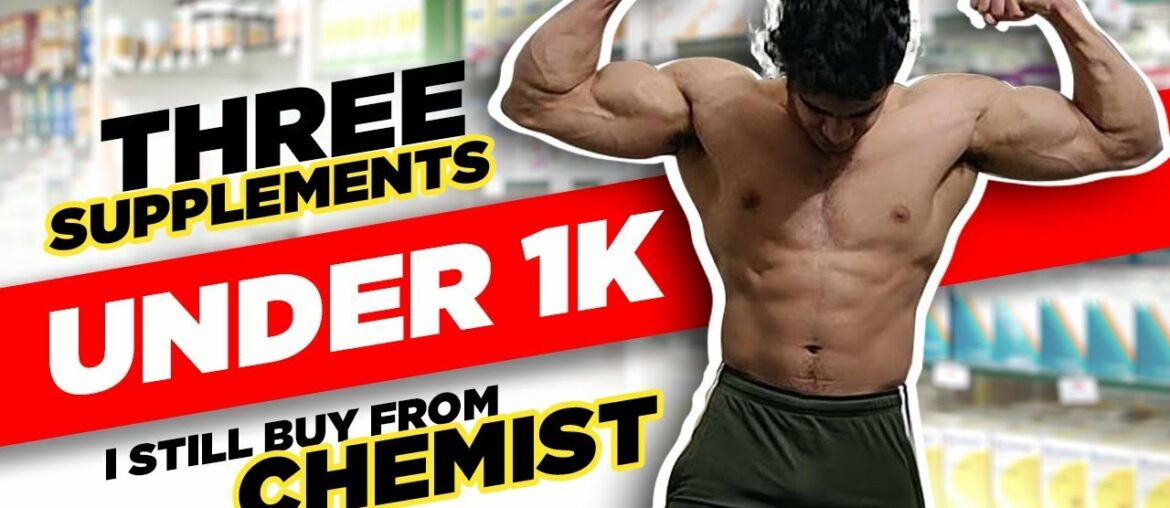 3 Supplements I Still Buy From Chemist l Must For All Serious Bodybuilders