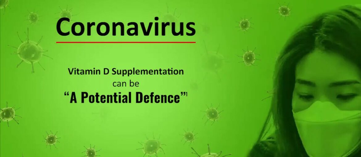 Potential Defense Against Coronavirus is Vitamin D supplementation
