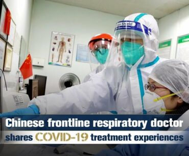 Live: Chinese frontline respiratory doctor shares COVID-19 experience with overseas medics