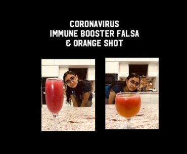 Coronavirus: Immune Booster | Summer Shot | Falsa & Orange