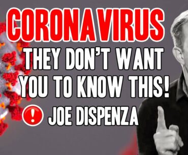 Dr Joe Dispenza (2020) - Corona Virus  [BOOST YOUR IMMUNITY WITH BELIEF]