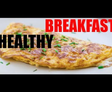 Healthy Breakfast | Rich in proteins and vitamins | Fitness